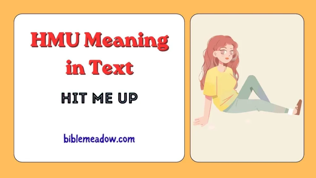 HMU Meaning in Text