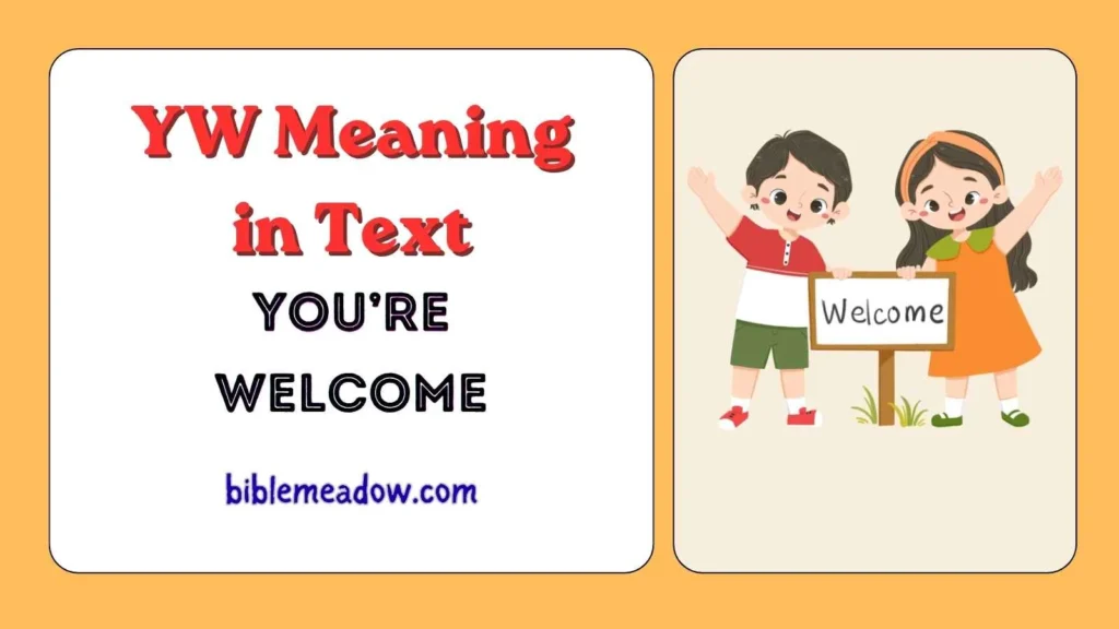 YW Meaning in Text