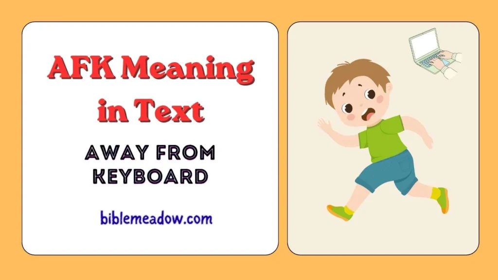 AFK Meaning in Text