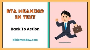 BTA Meaning in Text