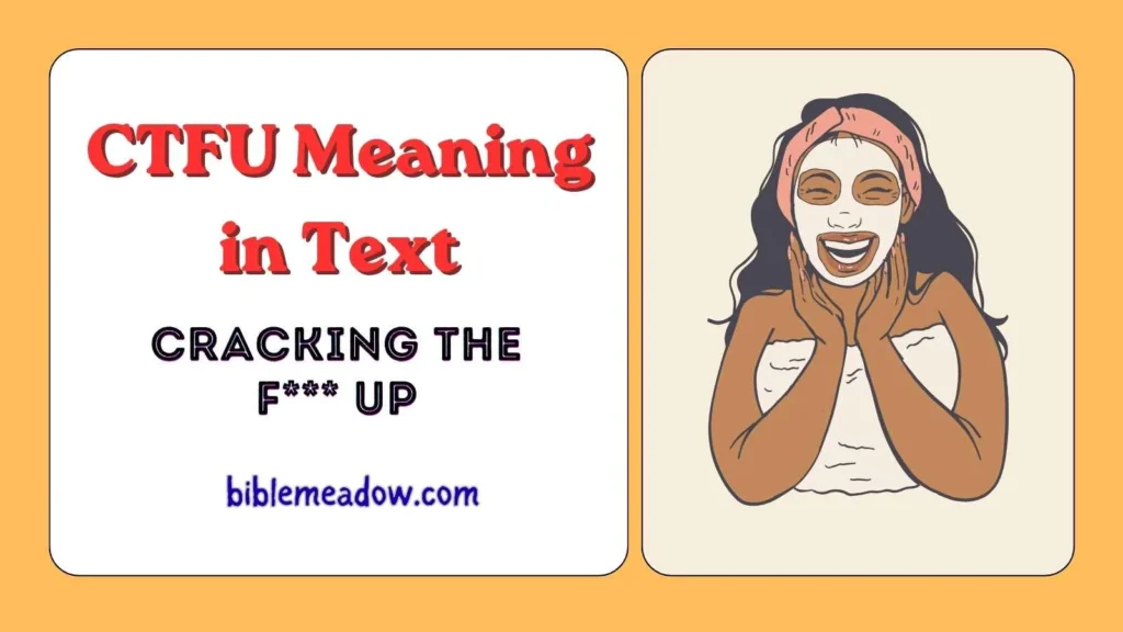 CTFU Meaning in Text