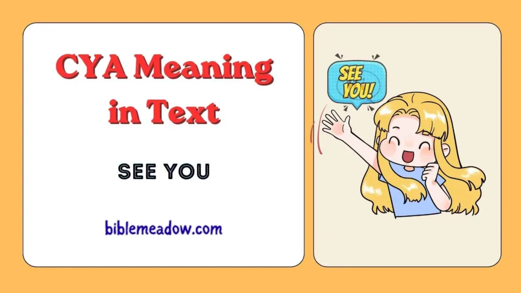 CYA Meaning in Text