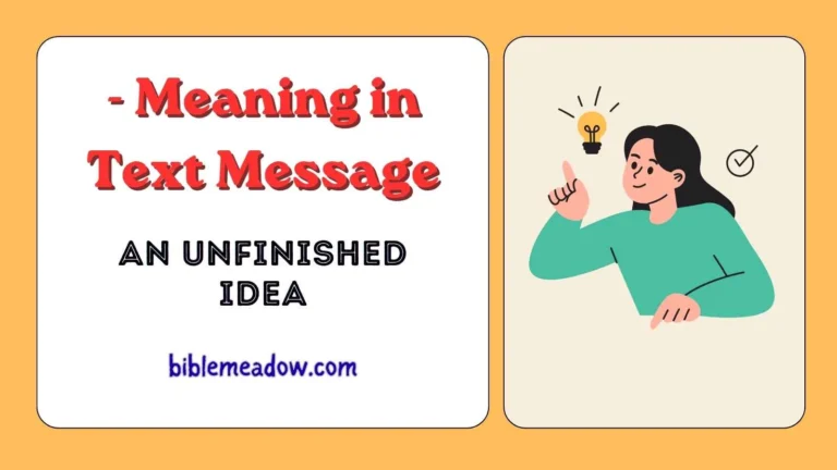 - Meaning in Text Message