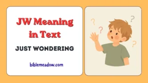 JW Meaning in Text